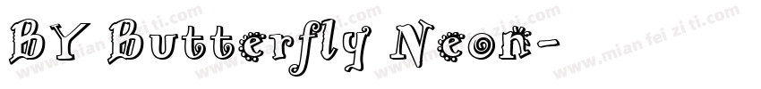 BY Butterfly Neon字体转换